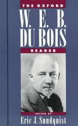 Cover of The Oxford W.E.B. Du Bois reader