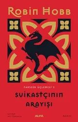 Cover of Suikastçinin Arayisi - Farseer Üçlemesi 3