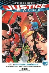 Cover of Justice League Cilt 1 - Soy Tüketme Makineleri