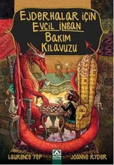 Cover of Ejderhalar Icin Evcil Insan Bakim Kilavuzu