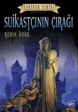 Cover of Suikastcinin Ciragi-Farseer Serisi 1.cilt