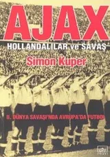 Cover of Ajax-Hollandalilar ve Savas