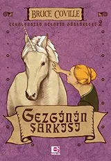 Cover of Tekboynuzlu Atlarin Gunlukleri 2 - Gezgin'in Sarkisi