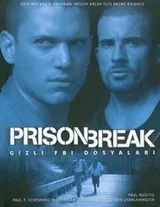 Cover of Prison Break - Gizli FBI Dosyalari