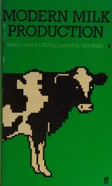 Cover of Modern milk production