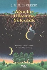 Cover of Agaclar Ulkesine Yolculuk