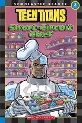 Cover of Short-circuit Chef (Teen Titans)