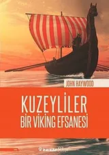 Cover of Kuzeyliler - Bir Viking Efsanesi