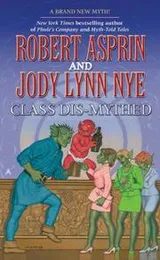Cover of Class Dis-Mythed (Myth Adventures)