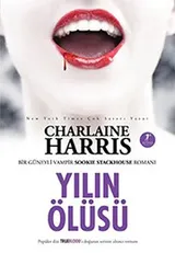 Cover of Yilin Olusu - Sookie Stackhouse serisi 6.Kitap