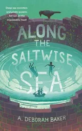 Cover of Along the Saltwise Sea