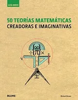 Cover of Guía Breve. 50 teorías matemáticas