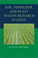 Cover of Soil, fertilizer, and plant silicon research in Japan