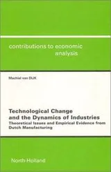 Cover of Technological Change and the Dynamics of Industries (Contributions to Economic Analysis)