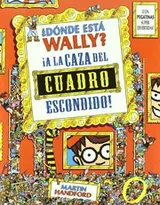 Cover of ¿Dónde está Wally? A la caza del cuadro escondido