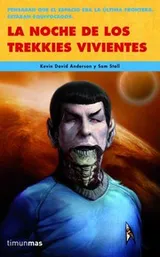 Cover of La noche de los trekkies vivientes