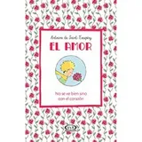 Cover of El Amor No Se Ve Bien Sino Con El Corazon