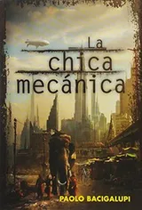 Cover of CHICA MECANICA, LA