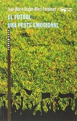 Cover of El fútbol, una peste emocional