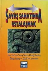 Cover of Savas Sanatinda Ustalasmak - Sun Tzu'nun Savas Sanati Klasigi Uzerine
