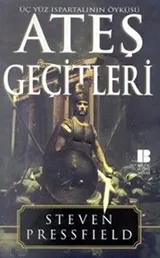 Cover of Ates Gecitleri - Uc Yuz Ispartali ' nin Oykusu