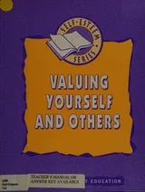 Cover of Valuing yourself and others