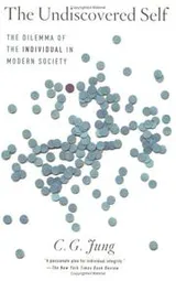 Cover of The Undiscovered Self