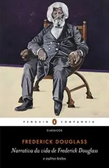 Cover of Narrativa da vida de Frederick Douglass e outros textos