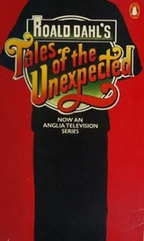 Cover of Tales of the Unexpected [16 stories]