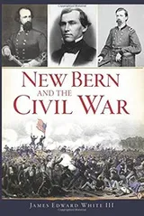 Cover of New Bern and the Civil War