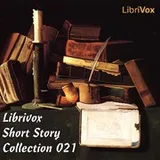 Cover of Librivox Short Story Collection 021