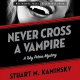 Cover of Never Cross a Vampire Lib/E
