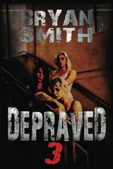 Cover of Depraved 3