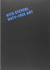 Cover of Hito Steyerl. Duty-Free Art