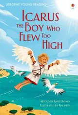 Cover of Icarus, the Boy Who Flew Too High