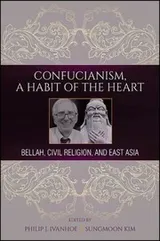Cover of Confucianism, a habit of the heart