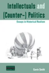 Cover of Intellectuals and (counter-) politics