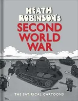 Cover of Heath Robinson's Second World War