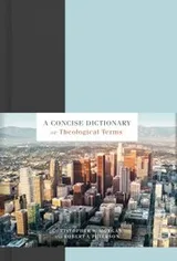 Cover of Concise Dictionary of Theological Terms