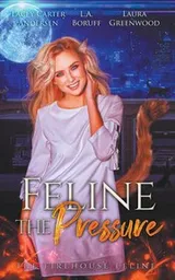 Cover of Feline the Pressure