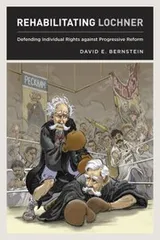 Cover of Rehabilitating Lochner