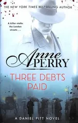Cover of Three Debts Paid (Daniel Pitt Mystery 5)