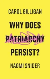 Cover of Why Does Patriarchy Persist?