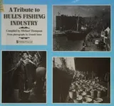 Cover of A Tribute to Hull's Fishing Industry