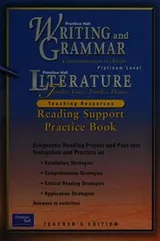 Cover of Prentice Hall Writing and Grammar, Communication in Action, Gold Level, Teaching Resources for Reading Support Practice Book, Teacher's Edition (Diagnostic reading pretest and post-test instruction and practice on vocabulary strategies,, comprehension strategies, critical reading strategies, application strategies, answers to activities)