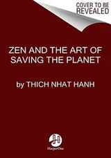 Cover of Zen and the Art of Saving the Planet