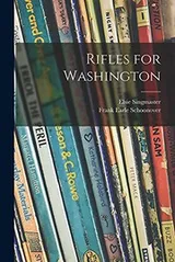 Cover of Rifles for Washington