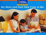 Cover of My mom and dad take care of me (Windows on literacy)