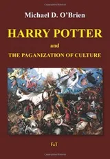 Cover of Harry Potter and the Paganization of Culture