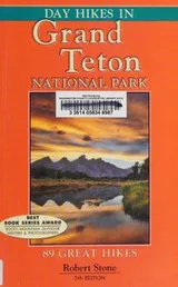 Cover of Day hikes in Grand Teton National Park